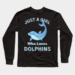 Juste une fille qui aime les dauphins Sticker Long Sleeve T-Shirt